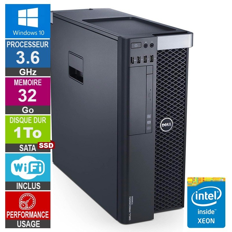 PC Dell Precision T3600 reconditionné - Intel Xeon E5-1620 - 32Go DDR3 -  1To SSD - Windows 10 Pro